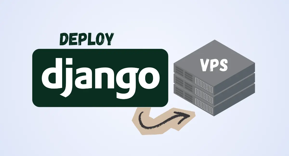 Deploy Django on a VPS with Docker: Step-by-Step Guide